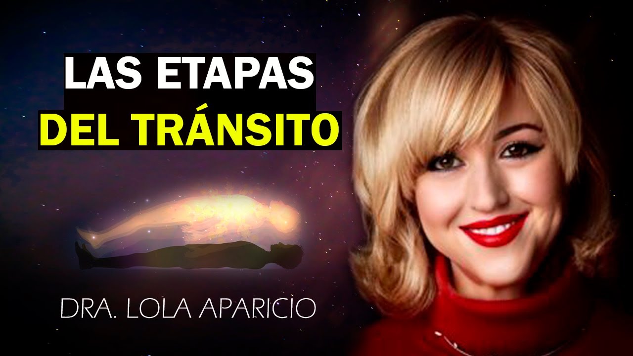 LAS 4 FASES del TRÁNSITO (Con la Dra. Lola Aparicio)