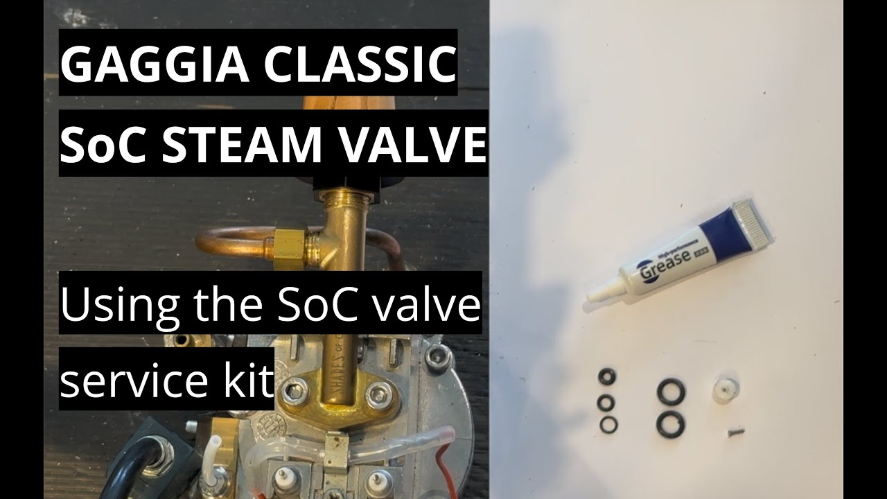 SoC Gaggia Classic steam valve service kit