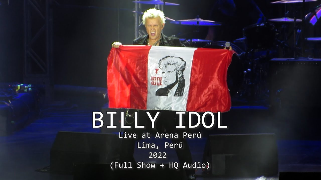 Billy Idol - Live at Arena Perú, Lima, Peru - Sept 05,2022 - (Full Show + HQ Audio) Great Sound!