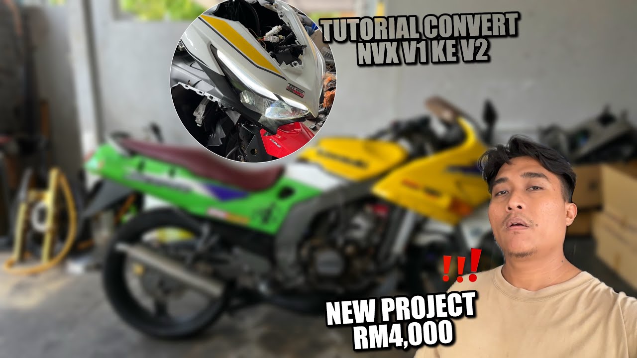 Tutorial NVX v1 Convert v2 | New project RM4,000 | KAWASAKIT 
