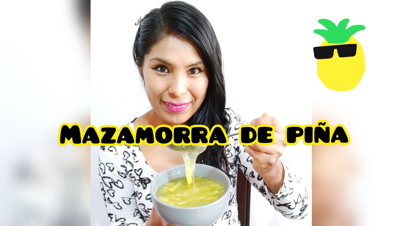 MAZAMORRA DE PIÑA (saludable)