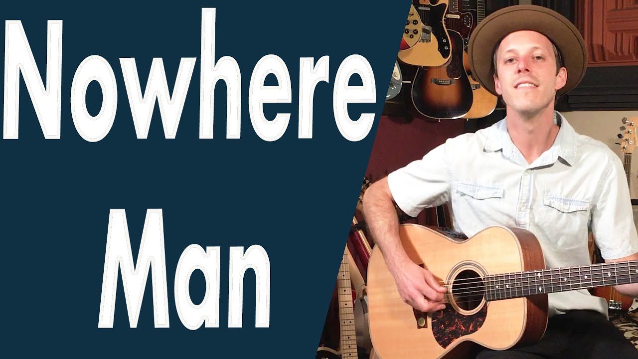 Beatles Nowhere Man Guitar Lesson + Tutorial