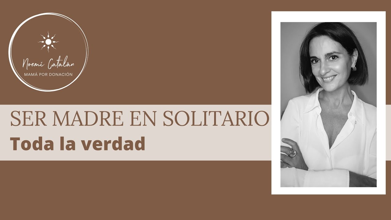 Ser madre en solitario. Toda la verdad.