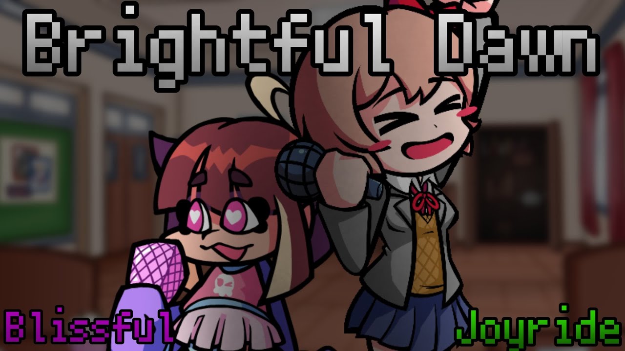 Brightful Dawn | Blissful x Joyride [FNF Mashup] | QT vs Sayori