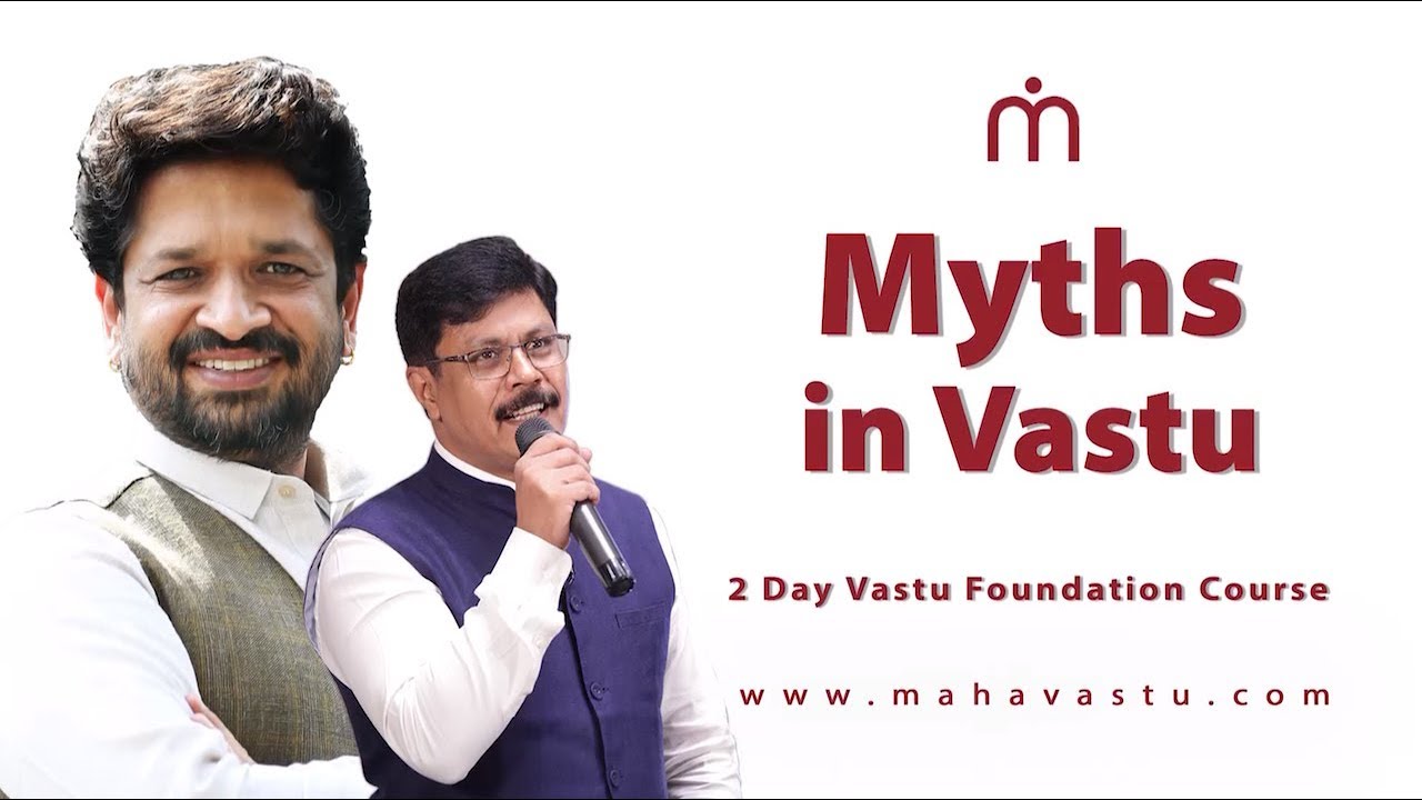 Myths in Vastu | MahaVastu | Acharya Ashutosh Tiwari