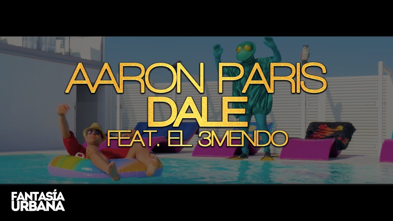 AARON PARIS feat. El 3mendo - Dale