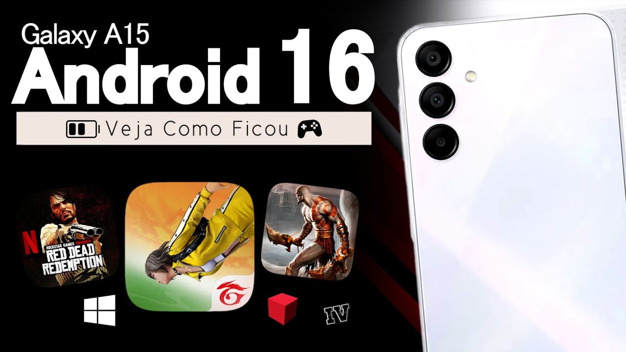 🌟Galaxy A15 [4G]: Android 16🤦🏻‍♂️Teste de Jogos,Emuladores e Bateria