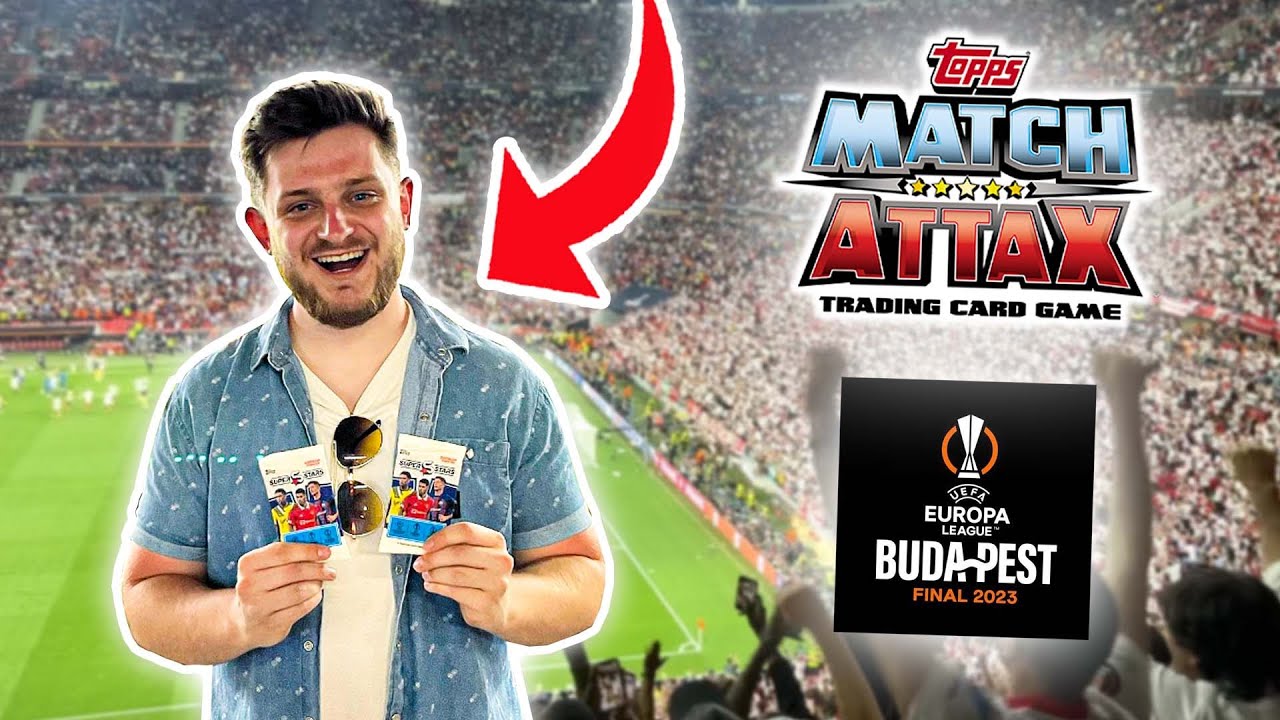 WATCHING the *EUROPA LEAGUE FINAL* with TOPPS MATCH ATTAX!!! (Budapest 2023 Vlog!)