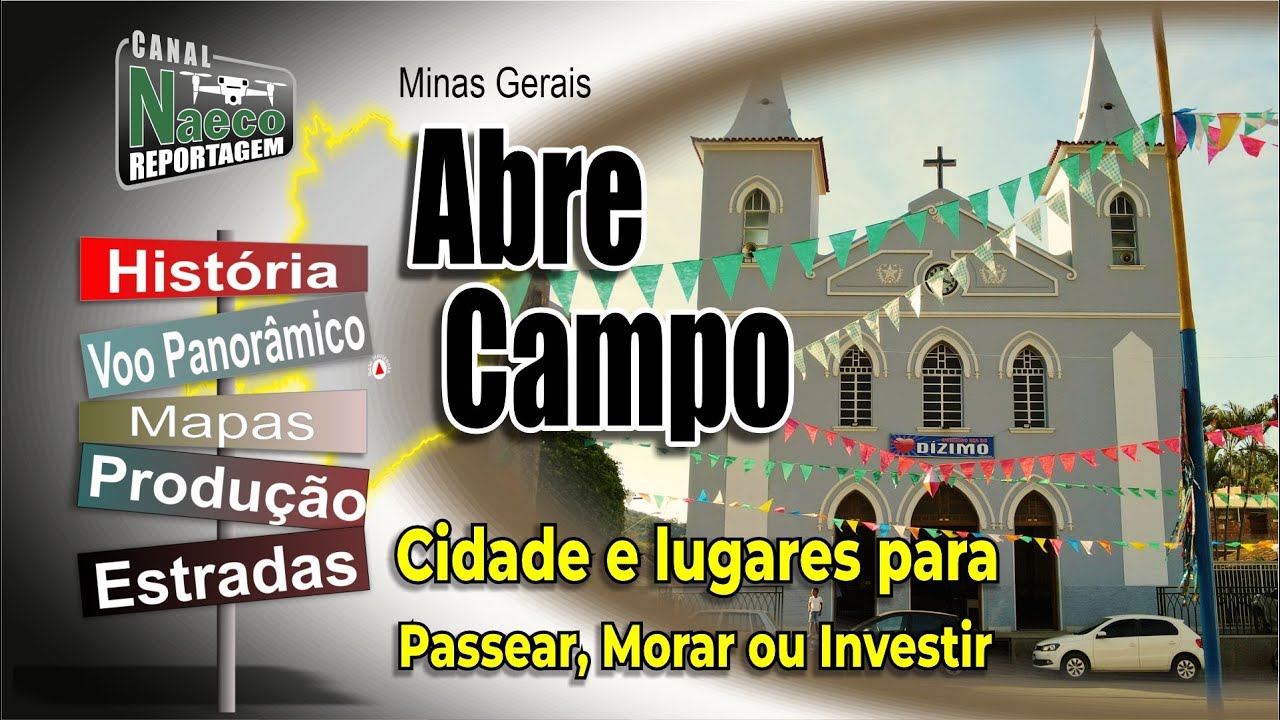 Abre Campo, MG – Cidade e Lugares para Passear, Morar e Investir