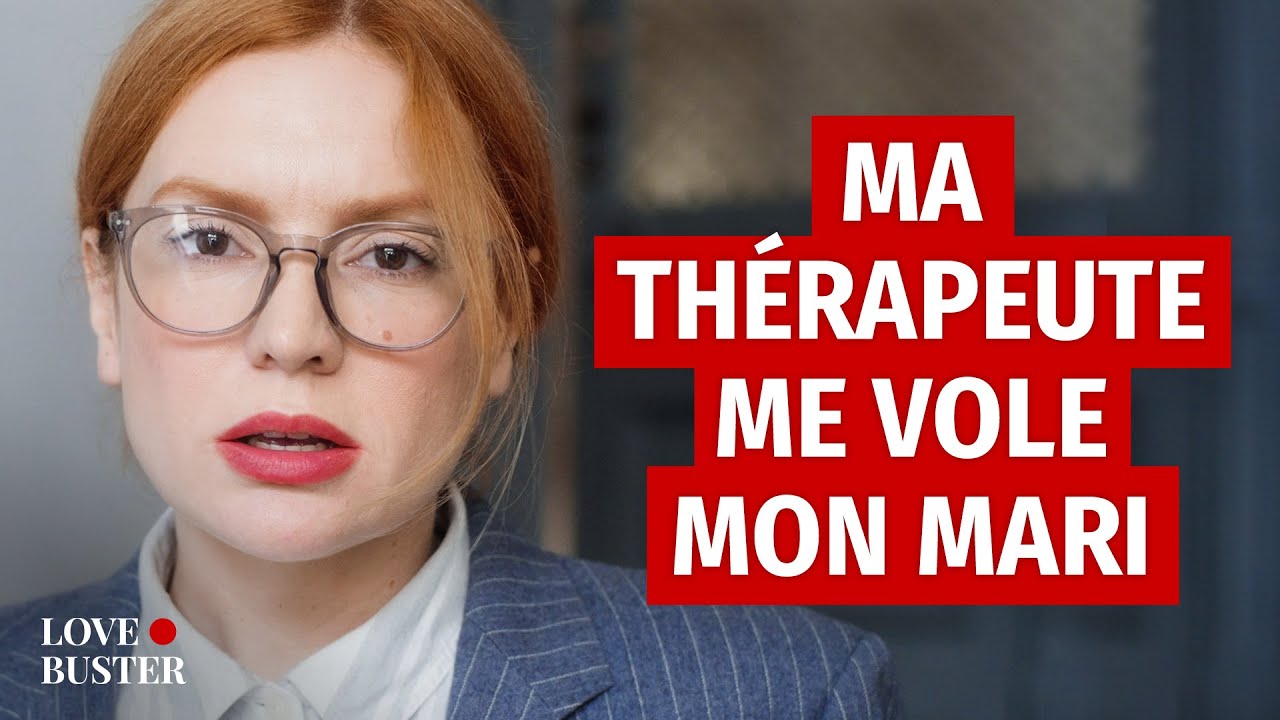 Ma Thérapeute Me Vole Mon Mari