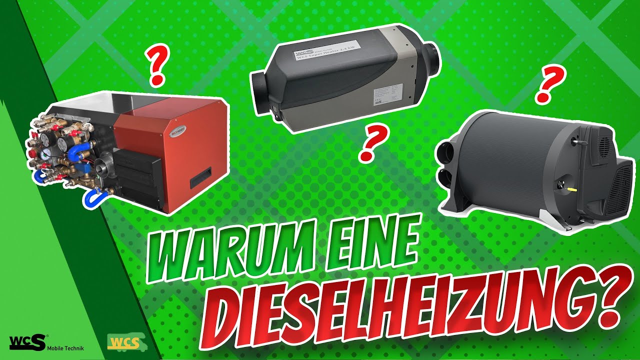 Warum eine Dieselheizung? | Schaut zu! | WCS Goch