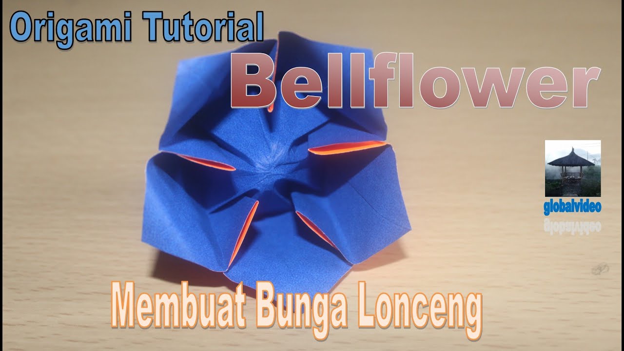 Bellflower Origami | Origam Bunga Lonceng | Belajar Origami | Origami Tutorial | globalvideo |