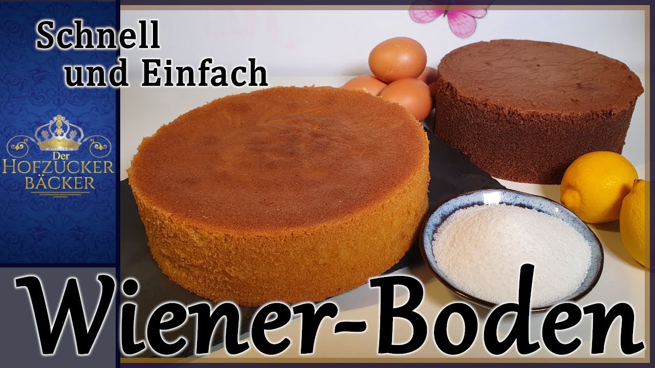 Saftiger Wiener Boden hell und dunkel / Gelingsicher mit Tipps und Tricks / Der Hofzuckerbäcker