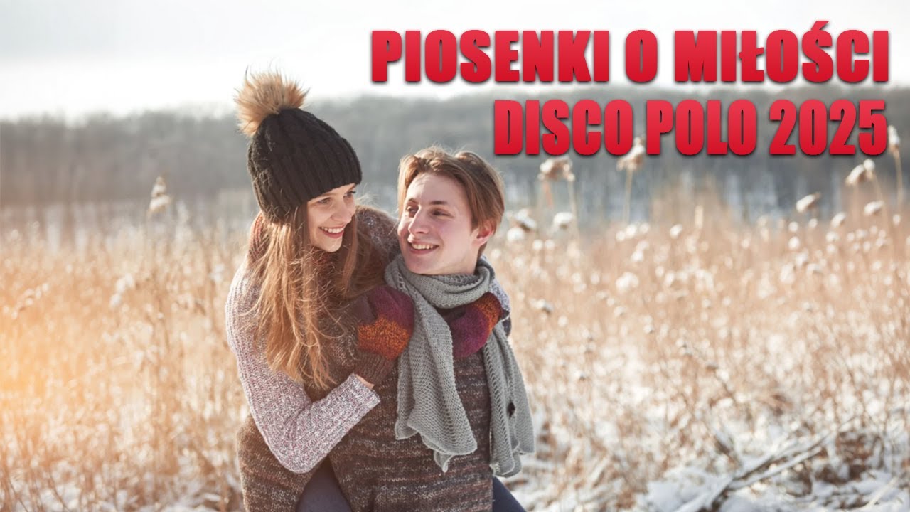💞10 Najlepszych Hitów Disco Polo o Miłości – Składanka Miłosnych Piosenek 2025 💕