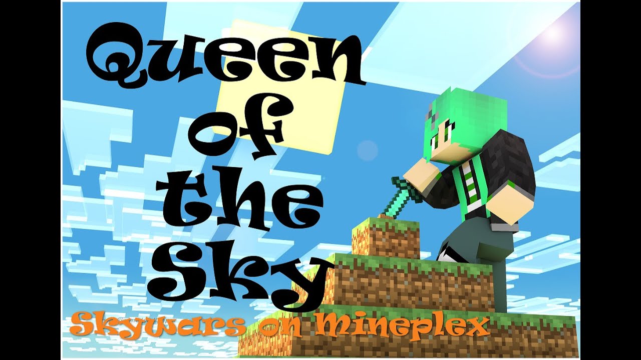 Queen of the Sky! Skywars on Mineplex