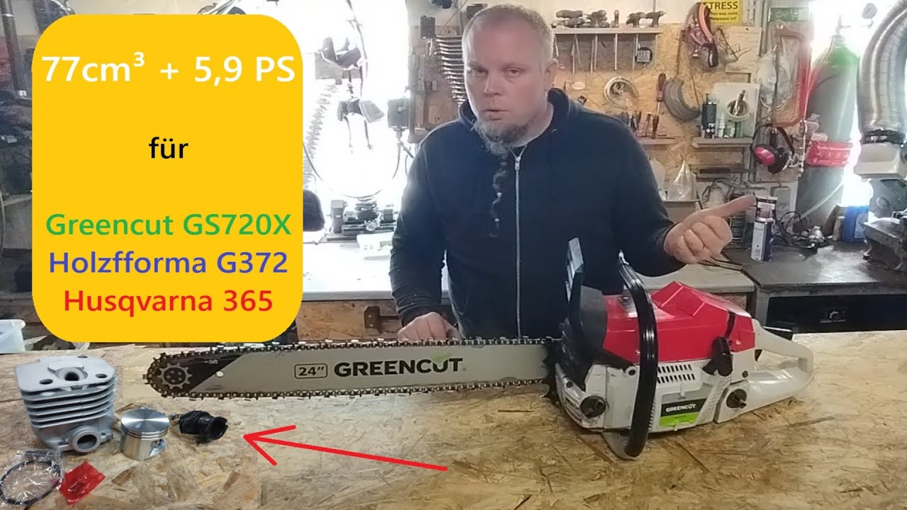 77cm³ Umbau mit 5,9 PS für Greencut GS720X GS7200 Husqvarna 365 Holzfforma G372