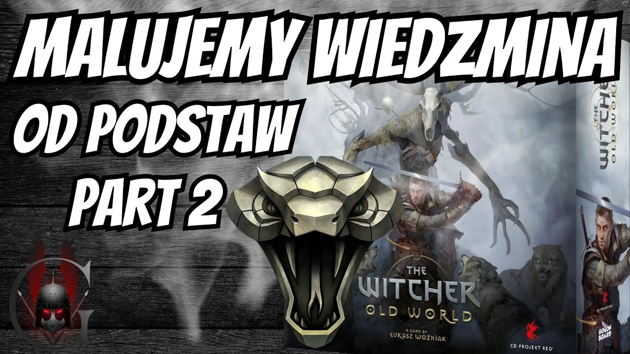 [PL] Malujemy Wiedźmina: Stary Świat - część 2 #witcher #planszówki