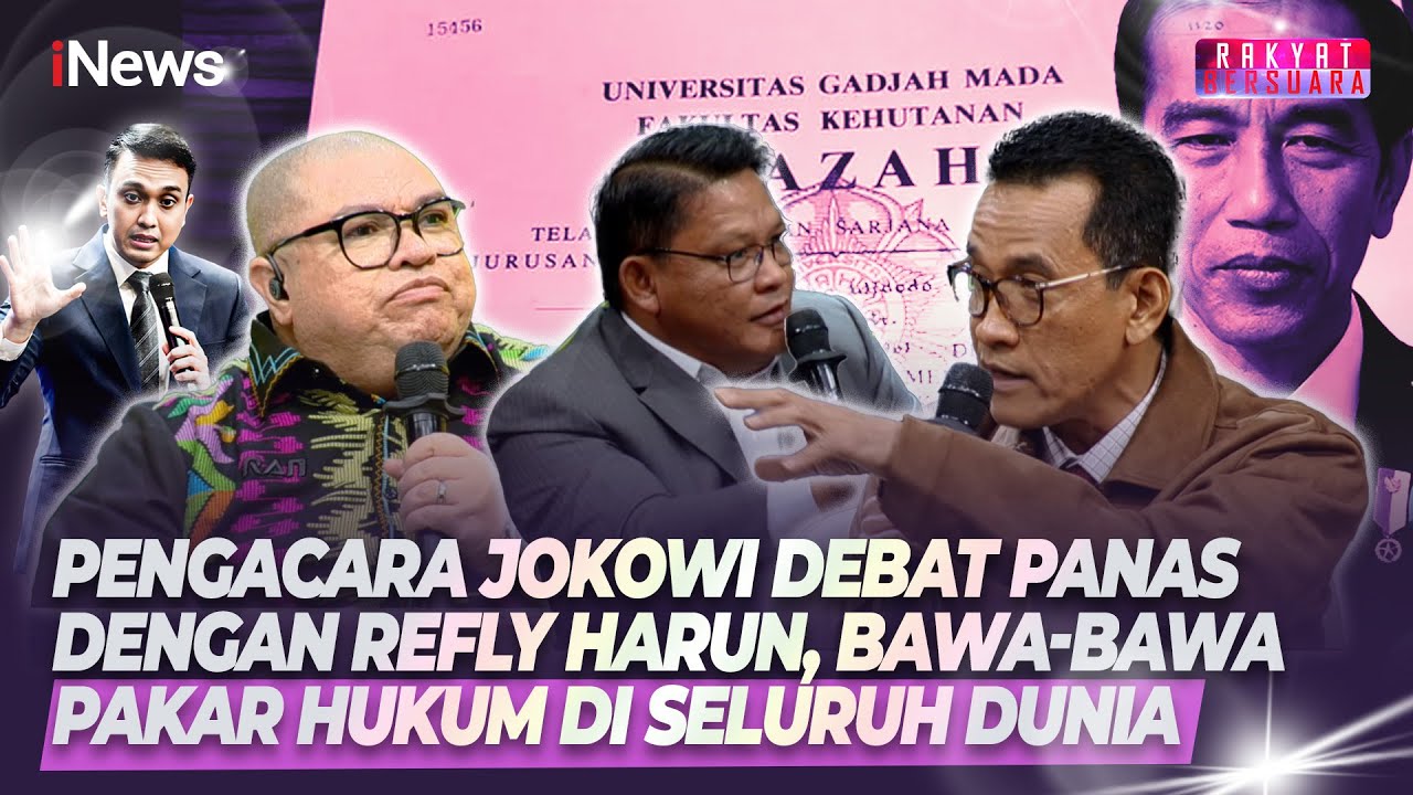 Pengacara Jokowi Debat Panas dengan Refly Harun, Singgung Pakar Hukum di Seluruh Dunia