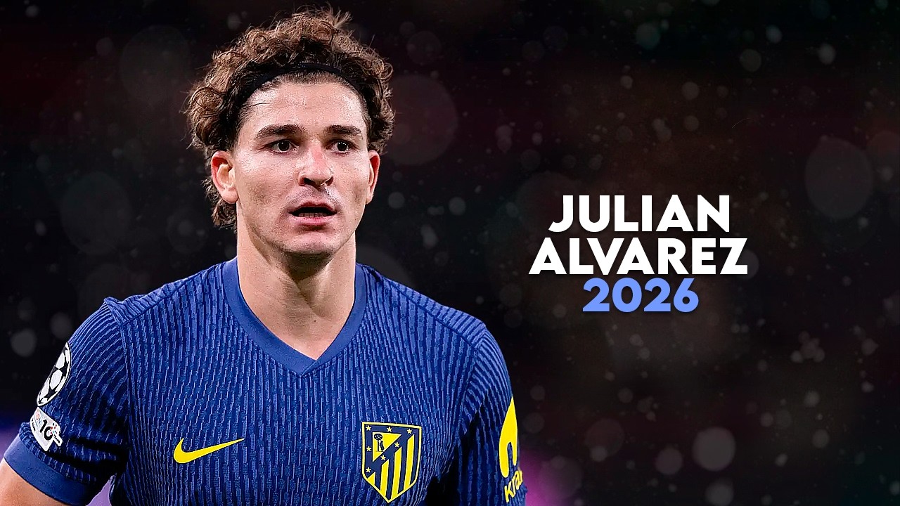 Juli&aacute;n Alvarez 2026 - Amazing Striker | Skills, Goals & Assists | HD