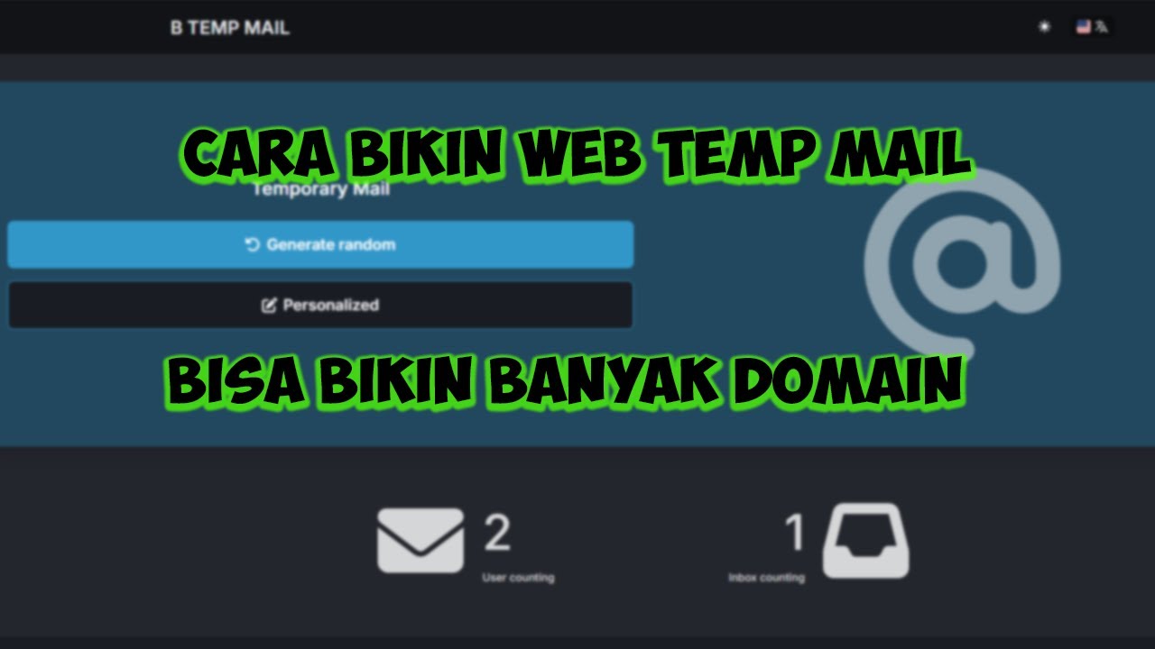 Cara Bikin Web Temp Mail Sendiri  | Bisa Bikin Banyak Domain