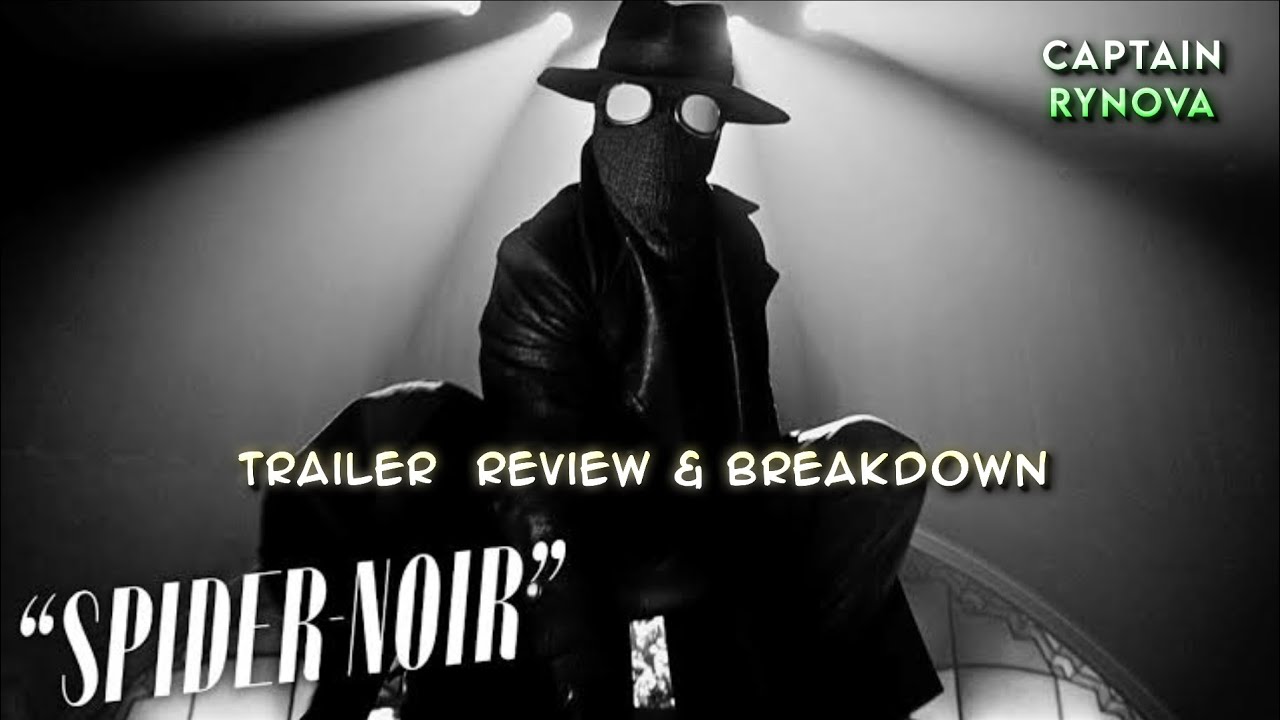 What is Spider-Man Noir | Spider-Man Noir trailer Review breakdown | Captain Rynova Youtube.Bangla