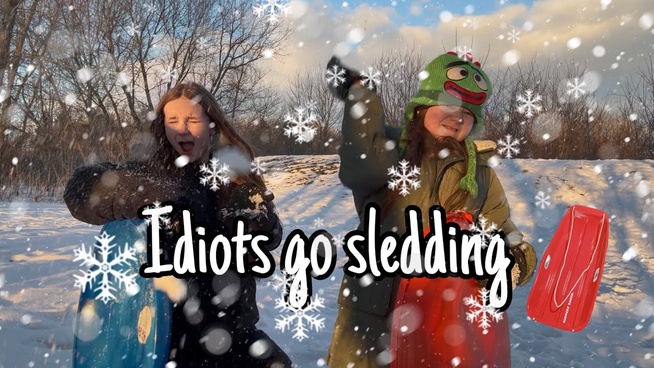 Idiots go sledding