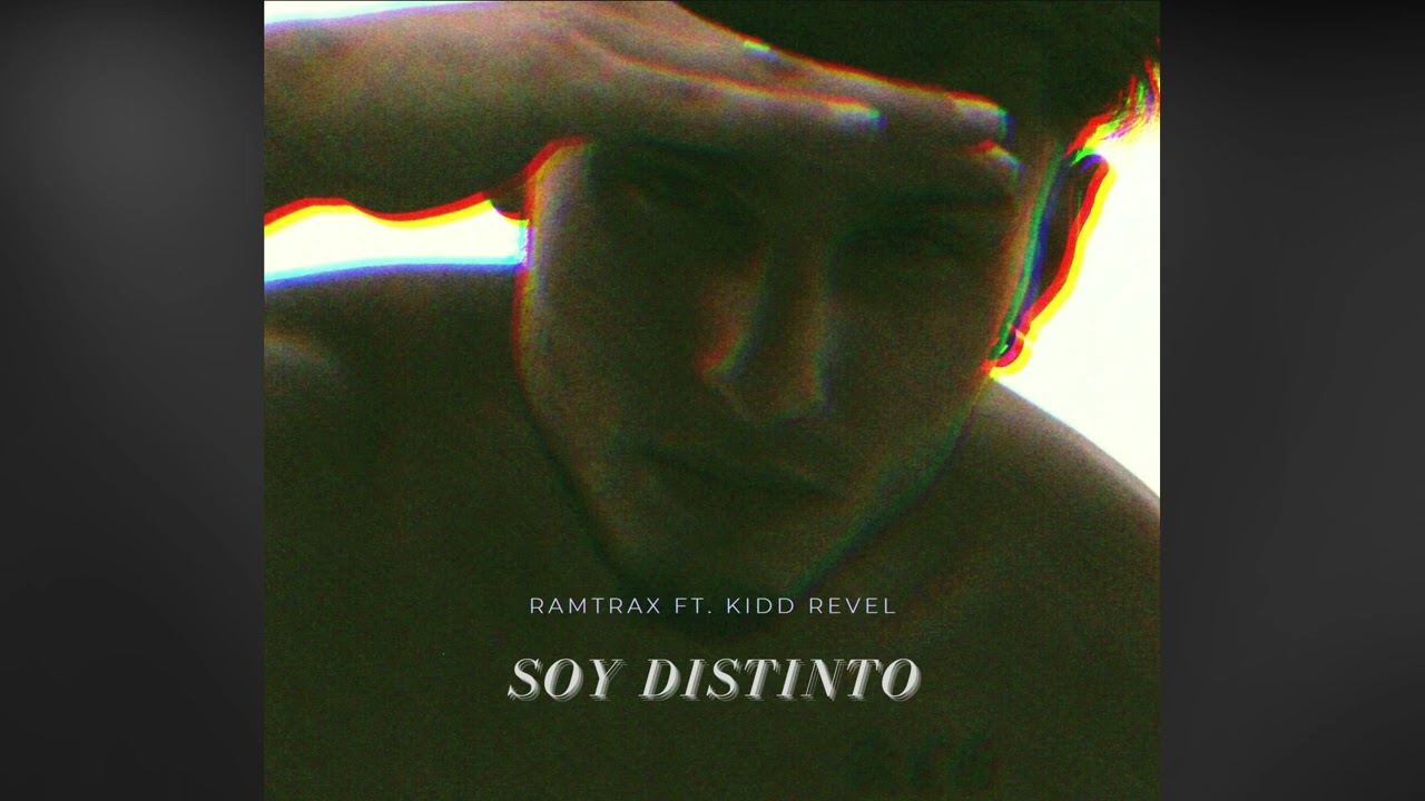 Soy Distinto - Ramtrax ft.  Kidd Revel