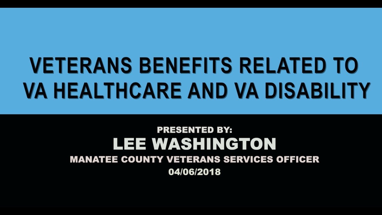 VA Healthcare and VA Disability Benefits