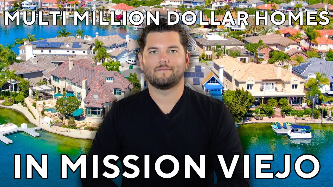 The Most vs Least Expensive Homes in Mission&nbsp;Viejo&nbsp;Ca