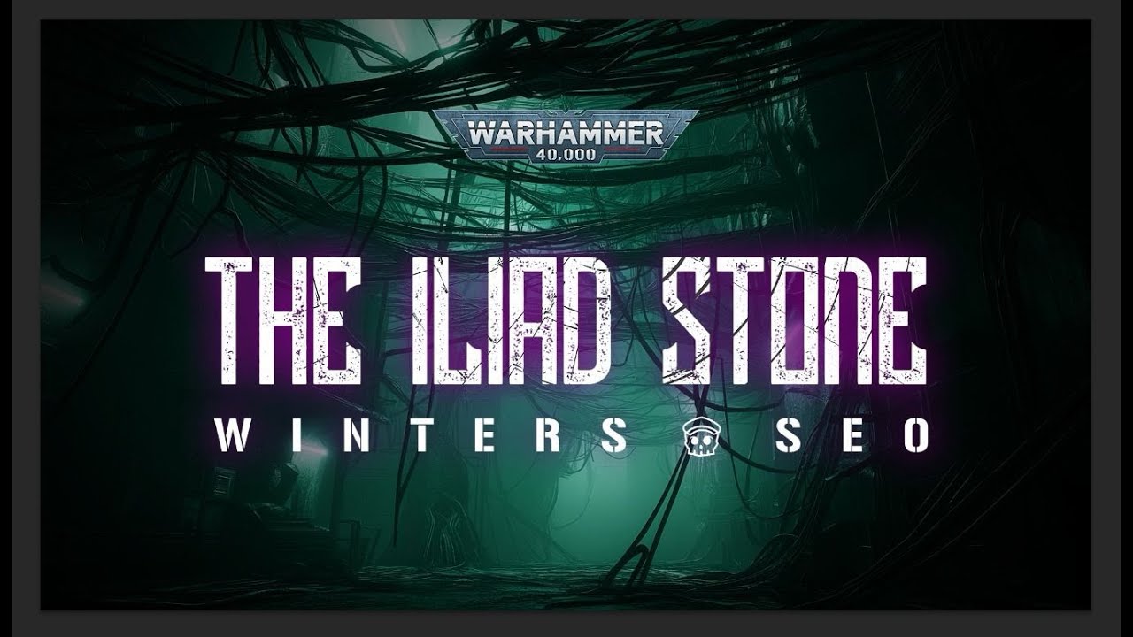 Часть 1, «Илиада» — сюжетная кампания Warhammer 40k.