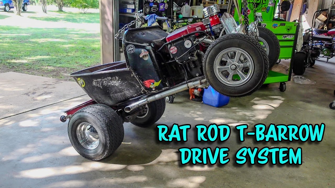 Rat Rod T-Barrow Drive System