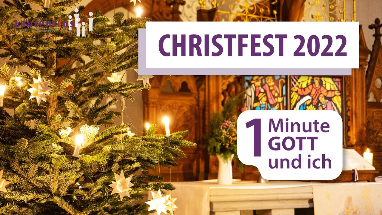 Laurentius online | Christfest 2022 | Heiliger Abend