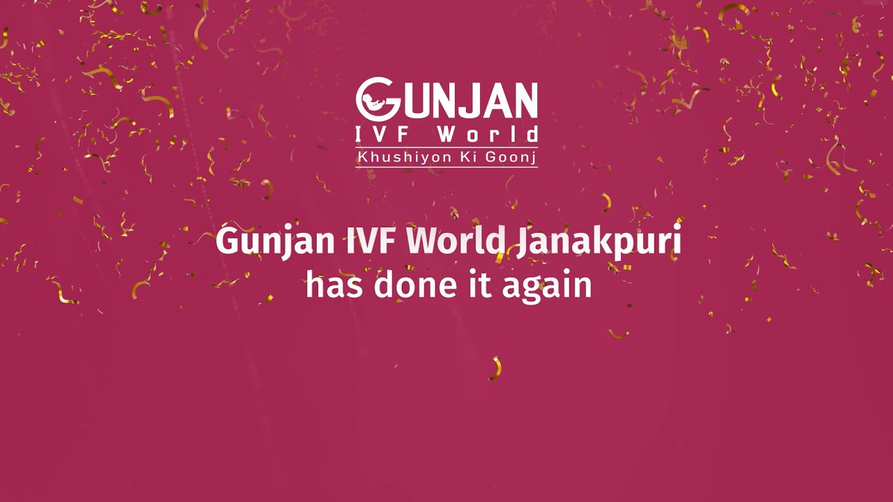 IVF Success Rate | Best IVF Centre Delhi | IVF Babies #gunjanivfworld #bestivfclinic #ivfcentre