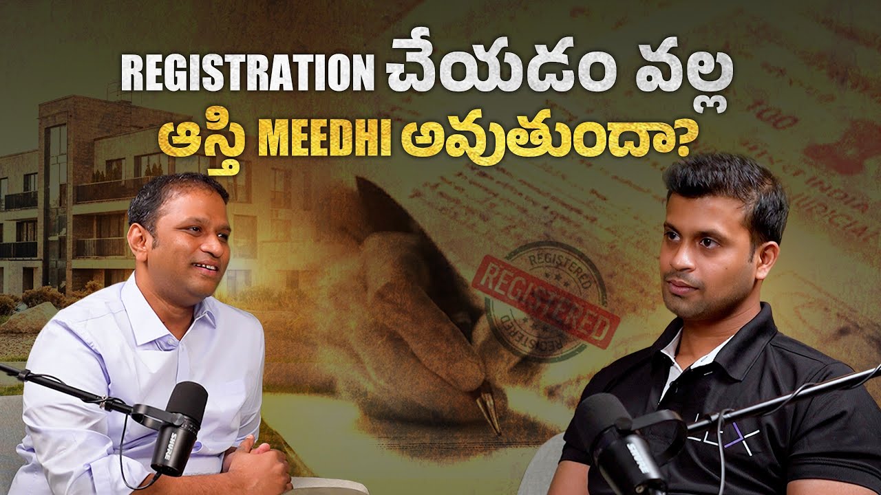 Registration Doesn't Make the Property Yours? | Episode 11 | Hyderabad Real Estate