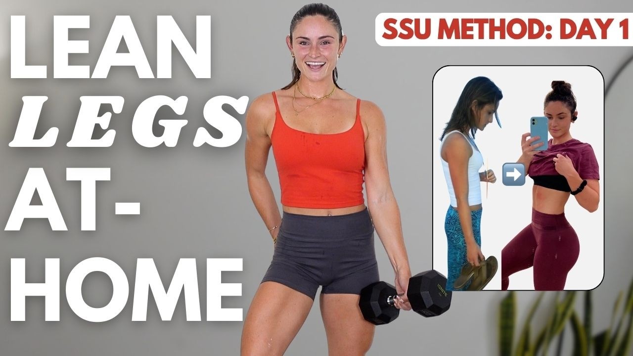 Build Lean Leg Muscles At-Home (STRENGTH-TRAINING) || Day 1 of the SSU Method
