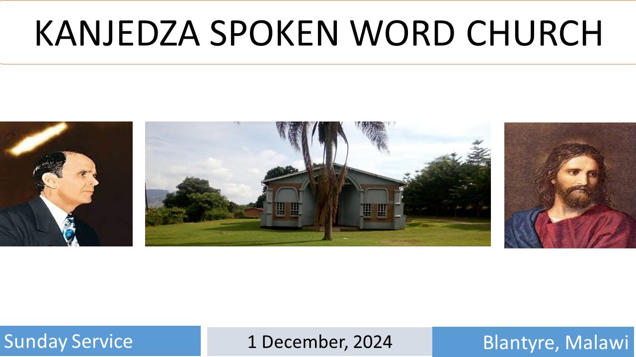 1 December 2024 | Faith In Action | Pastor Chiwaula | Kanjedza Spoken Word Church Sunday Service