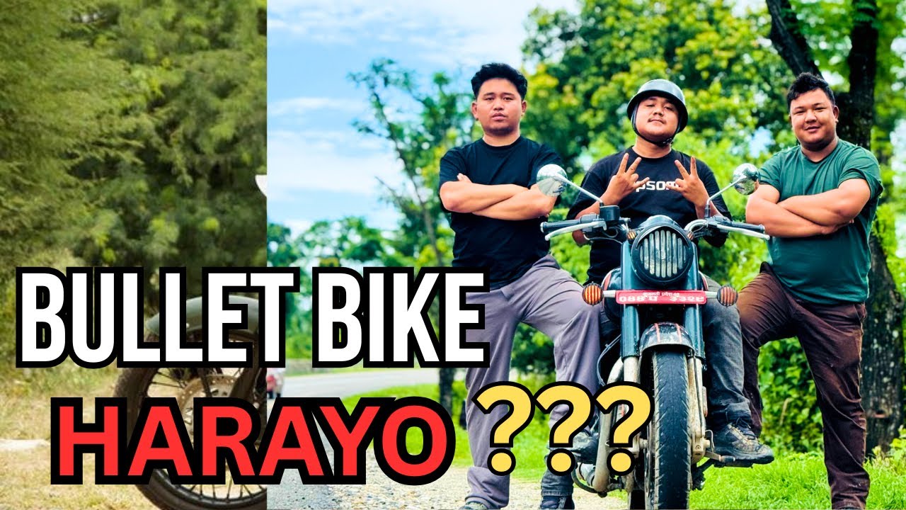 BULLET BIKE HARAYO😮/ BIKE INDIA BORDER NAJIK 😔