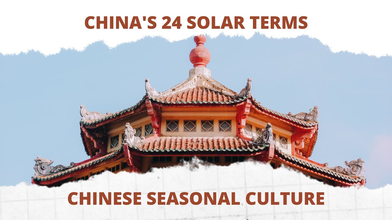 China's 24 Solar Terms