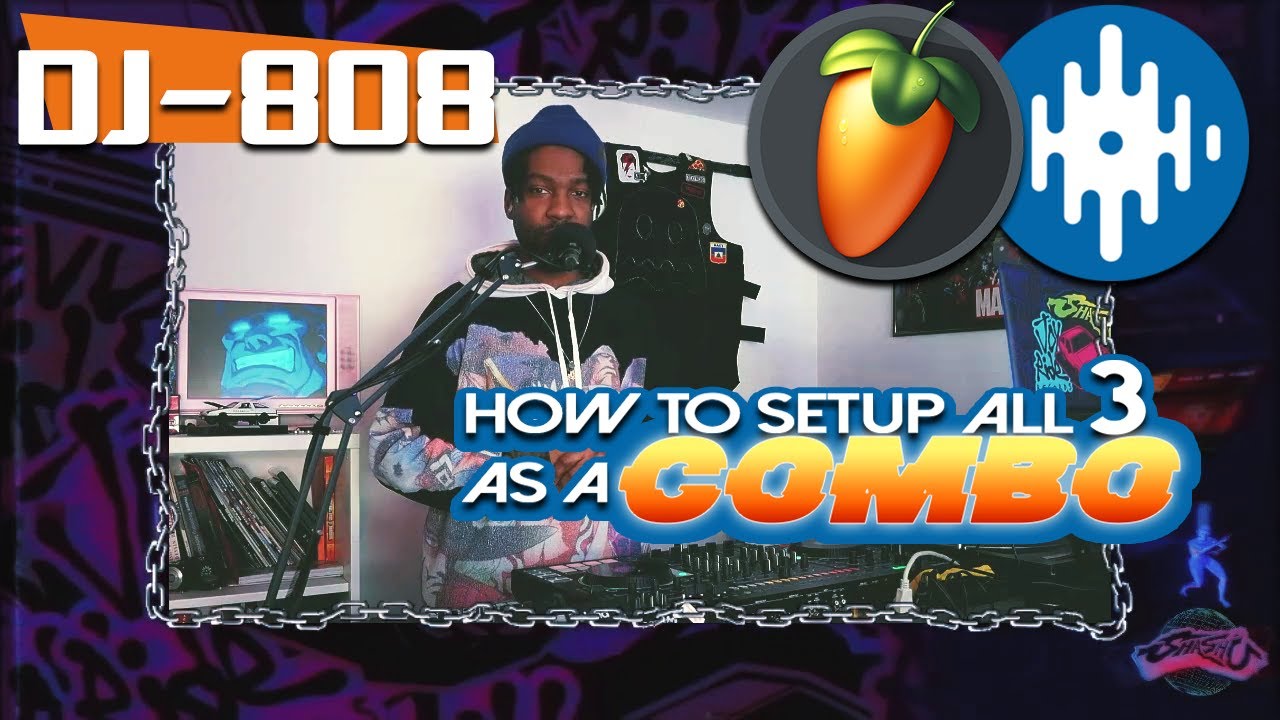 DJ-808, FL STUDIO & SERATO DJ : MY FAVORITE COMBO!