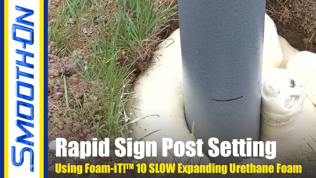 How To Set a Sign Post Using Expanding Urethane Foam