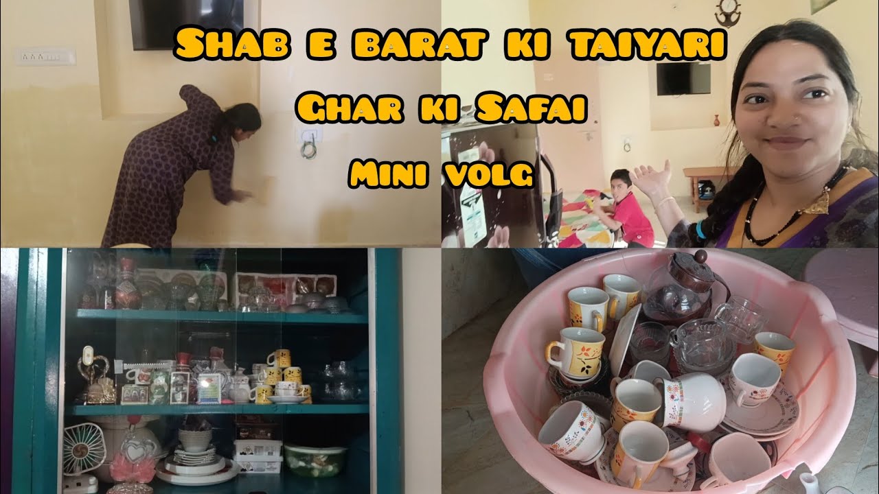 Shabe barat ki taiyari ghar ki Safai mini volg#minivolg#fulldayvolg #Rabiya 