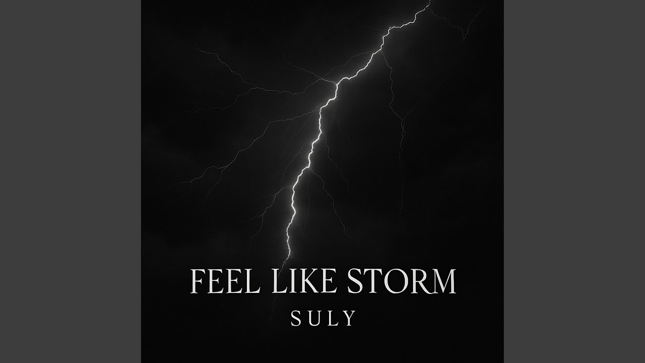 Feel Like Storm