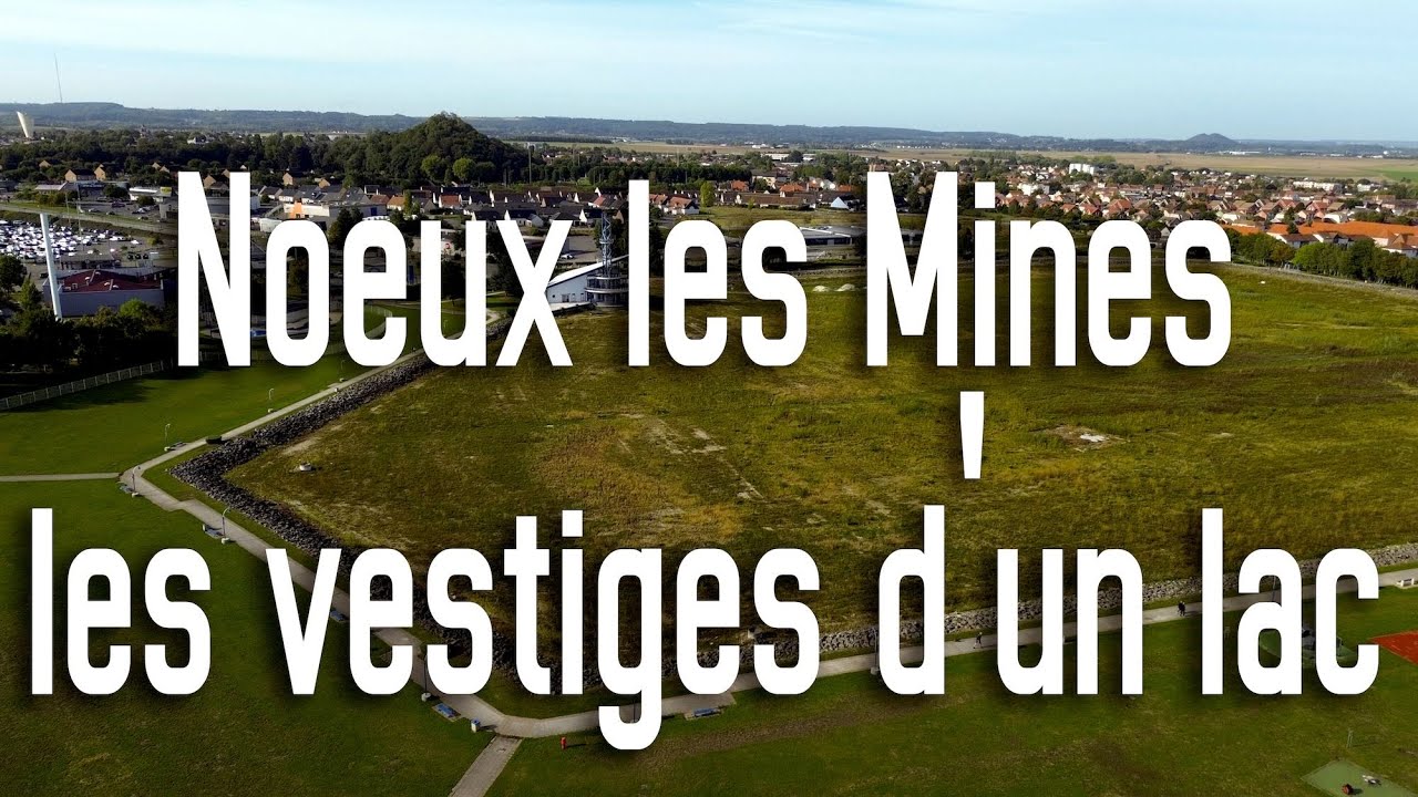 Noeux les Mines les vestiges d'un lac