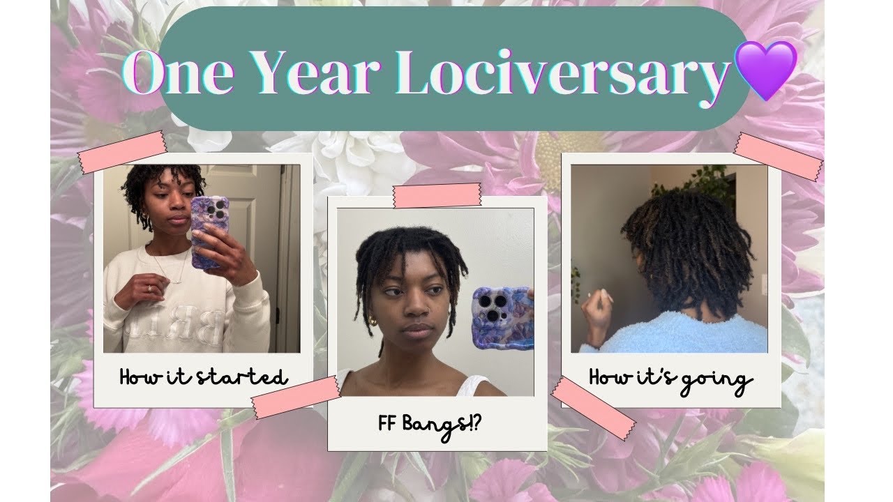 1 Year Loc Journey| Goals, styles, growth