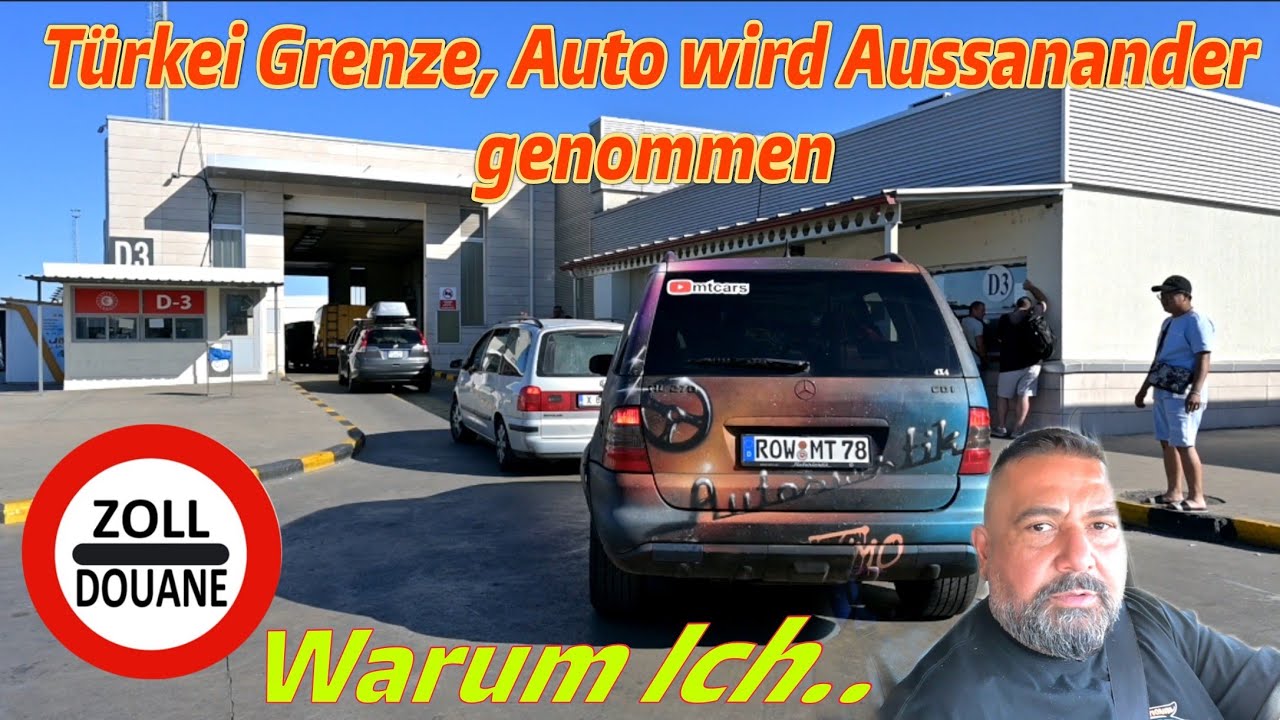 Türkei zoll nimmt uns aussanander. Warum Ich.Ist Verboten..Sila Yolu 2023
