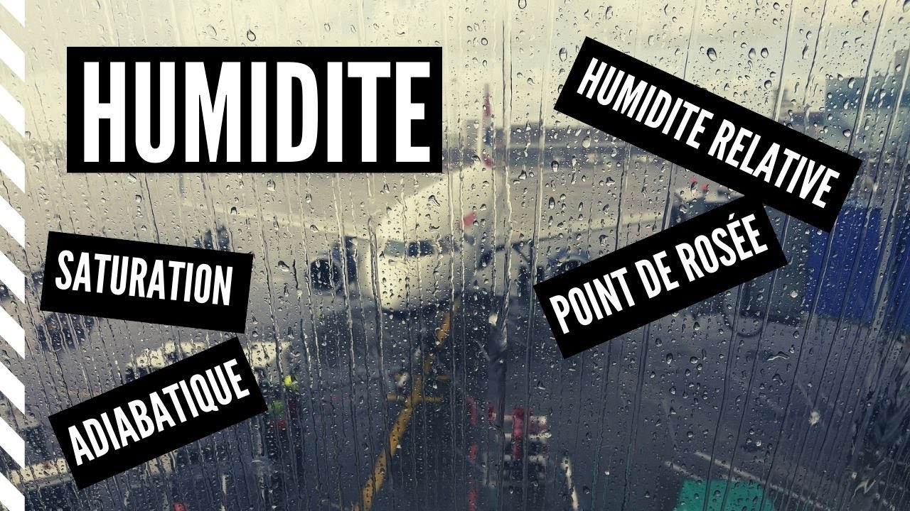 Météorologie, l'humidité