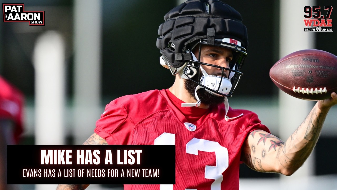 Mike Evans has some wants and needs for a new team