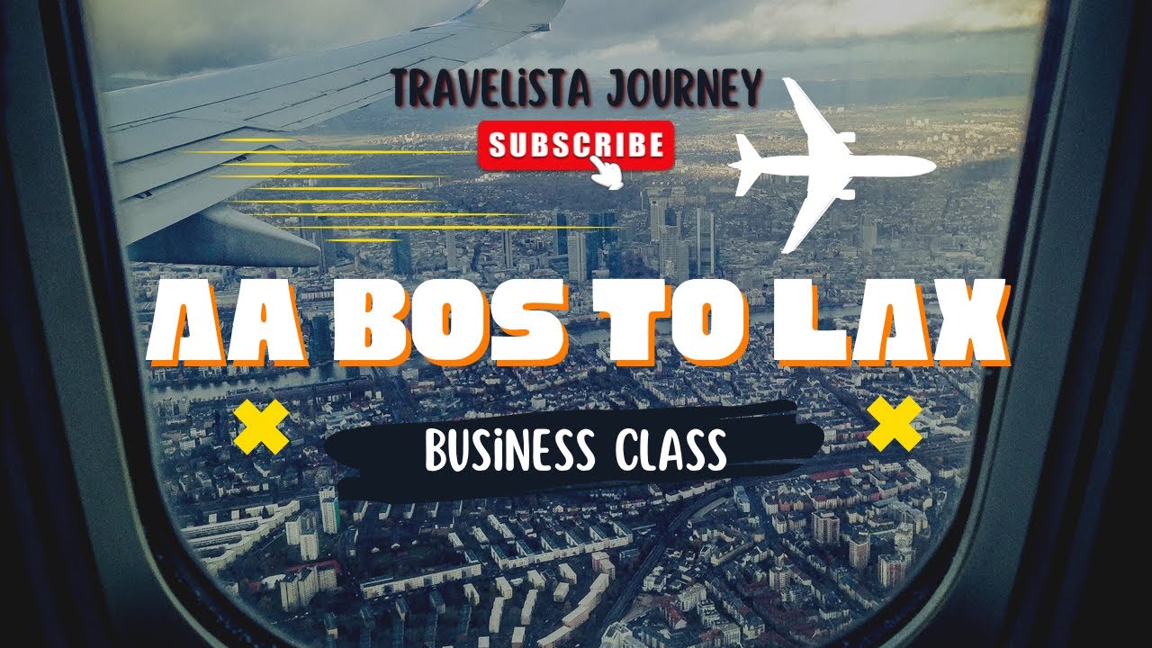 American Airlines Boston (BOS) to Los Angeles (LAX) A321T