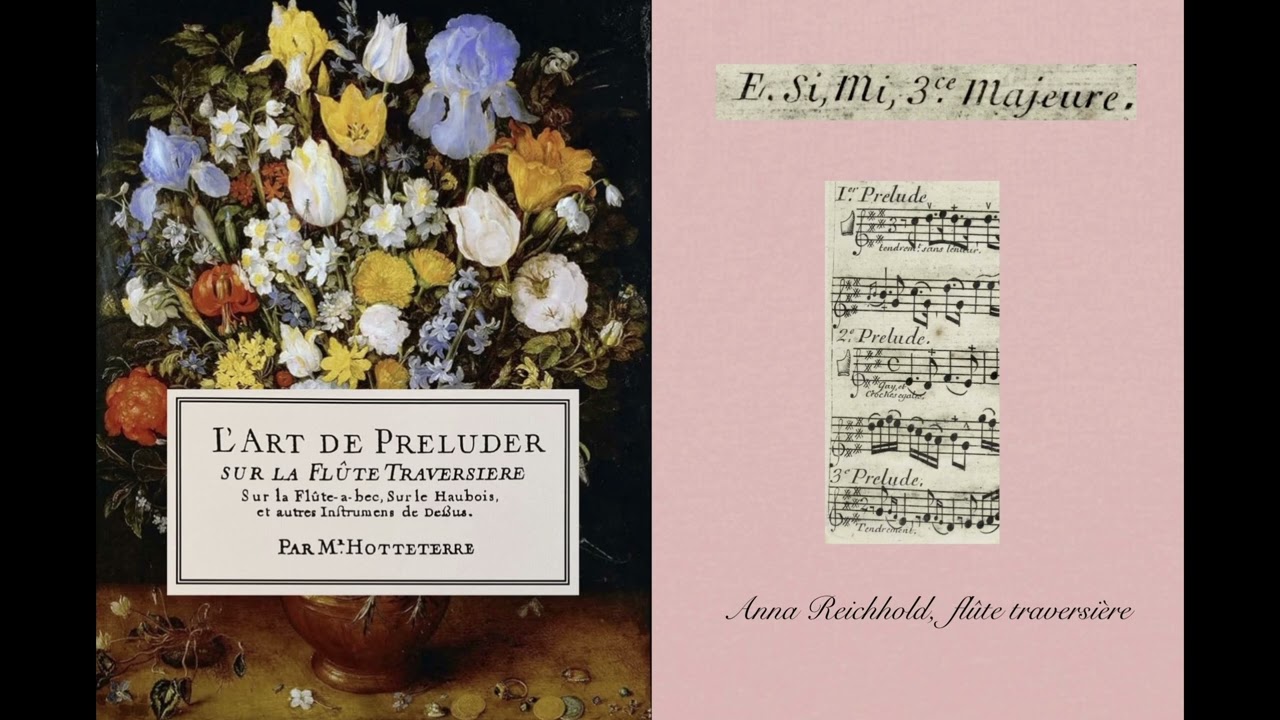 Hotteterre, L'Art de Preluder sur la Flute Traversiere; E. si, mi 3.ce majeure.