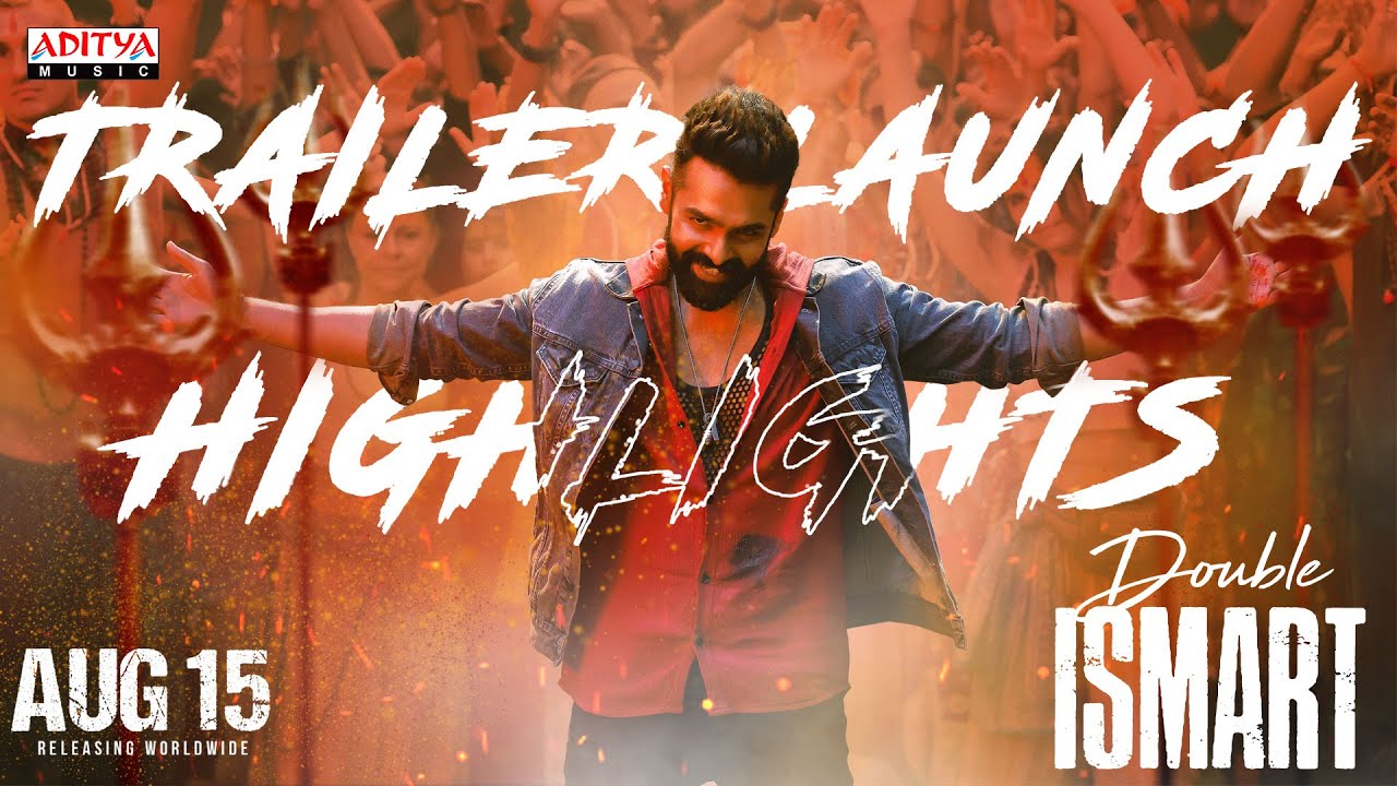 Double ISMART Trailer Launch Event Highlightts | Ram Pothineni | Kavya Thapar | Puri Jagannadh